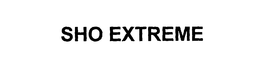 SHO EXTREME trademark