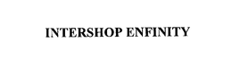 INTERSHOP ENFINITY trademark