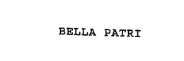 BELLA PATRI trademark