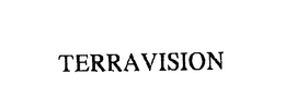 TERRAVISION trademark