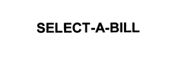 SELECT-A-BILL trademark