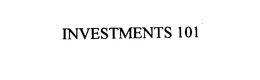 INVESTMENTS 101 trademark