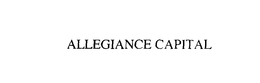 ALLEGIANCE CAPITAL trademark