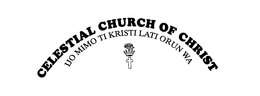CELESTIAL CHURCH OF CHRIST IJL MIMO TI KRISTI LATI ORUN WA trademark
