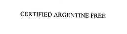 CERTIFIED ARGENTINE FREE trademark