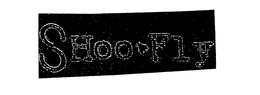 SHOO FLY trademark