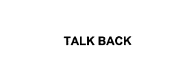TALK BACK trademark