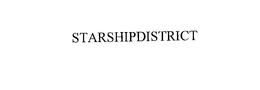 STARSHIPDISTRICT trademark