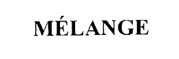 MELANGE trademark
