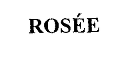 ROSEE trademark