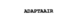 ADAPTAAIR trademark