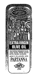 ORO DI SICILIA EXTRA VIRGIN OLIVE OIL OLIO EXTRA VERGINE DI'OLIVA HUILE EXTRA VIERGE D'OLIVE EXTRA REINES OLIVENOEL PACKED IN THE PRODUCTION CENTER PARTANNA ASARO PRODOTTI ALIMENTARI NATURALI trademark