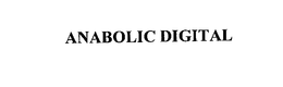 ANABOLIC DIGITAL trademark