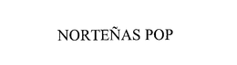 NORTENAS POP trademark