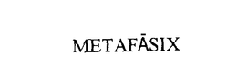 METAFASIX trademark