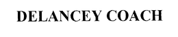 DELANCEY COACH trademark