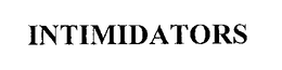 INTIMIDATORS trademark