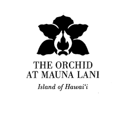 THE ORCHID AT MAUNA LANI ISLAND OF HAWAI'I trademark