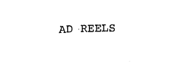AD REELS trademark