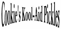 COOKIES KOOL-AID FLAVOR PICKLES trademark