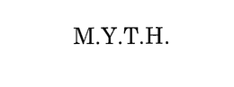 M.Y.T.H. trademark