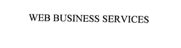 WEB BUSINESS SERVICES trademark