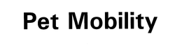 PET MOBILITY trademark