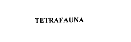 TETRAFAUNA trademark