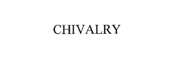 CHIVALRY trademark