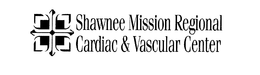 SHAWNEE MISSION REGIONAL CARDIAC & VASCULAR CENTER trademark