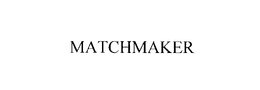 MATCHMAKER trademark
