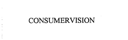 CONSUMERVISION trademark