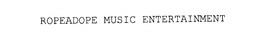 ROPEADOPE MUSIC ENTERTAINMENT trademark
