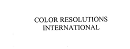 COLOR RESOLUTIONS INTERNATIONAL trademark