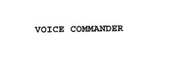 VOICE COMMANDER trademark