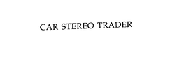 CAR STEREO TRADER trademark