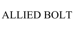 ALLIED BOLT trademark