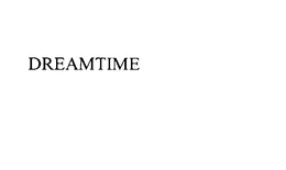 DREAMTIME trademark