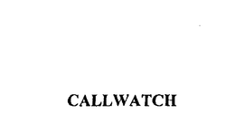 CALLWATCH trademark