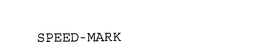 SPEED-MARK trademark