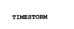 TIMESTORM trademark