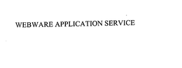 WEBWARE APPLICATION SERVICE trademark