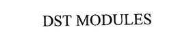 DST MODULES trademark