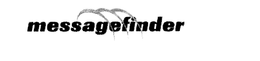 MESSAGEFINDER trademark