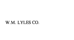 W.M. LYLES CO. trademark