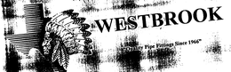 WESTBROOK MFG QUALITY PIPE FITTINGS SINCE 1966 trademark