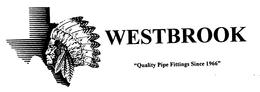 WESTBROOK MFG QUALITY PIPE FITTINGS SINCE 1966 trademark