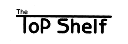 THE TOP SHELF trademark