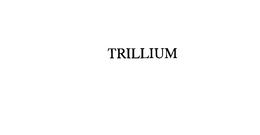 TRILLIUM trademark