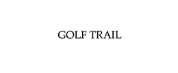 GOLF TRAIL trademark